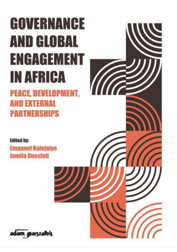 Governance and Global Engagement in Africa. Peace, Development, and External Partnerships