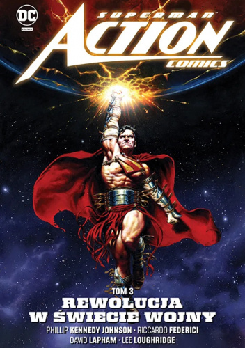 Superman - Action Comics: Rewolucja w Świecie Wojny