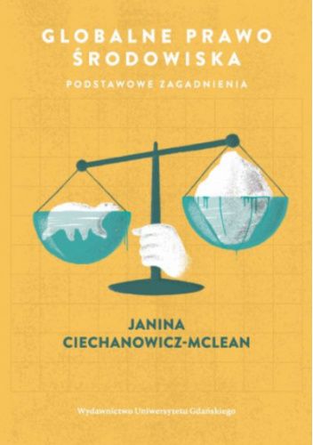 Globalne prawo środowiska : podstawowe zagadnienia