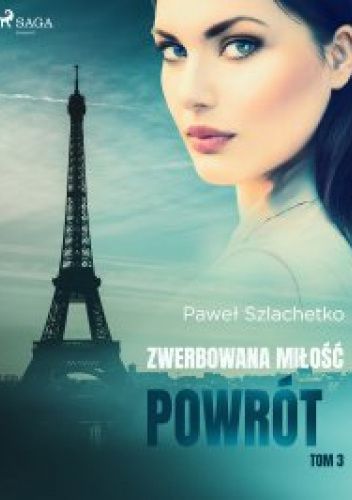 Zwerbowana miłość. Powrót