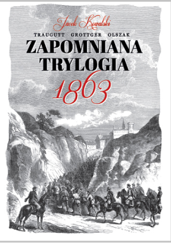 Zapomniana trylogia 1863