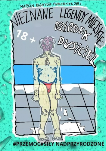 Nieznane legendy miejskie: Dziadek dusiciel