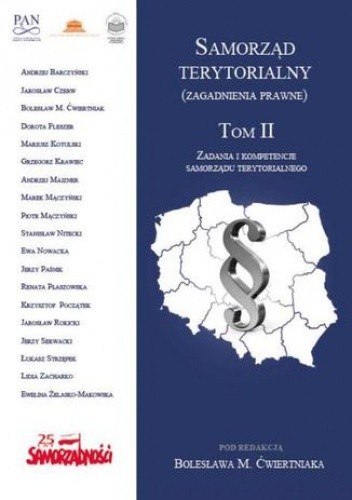 Samorząd terytorialny (zagadnienia prawne) Tom II Zadania i kompetencje samorządu terytorialnego