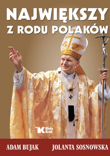 Największy z rodu Polaków