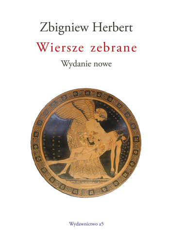 Wiersze zebrane. Wydanie nowe