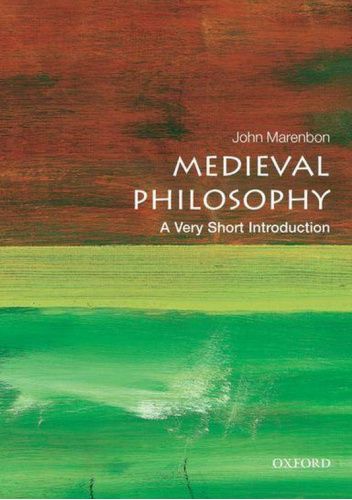 Medieval Philosophy: A Very Short Introduction
