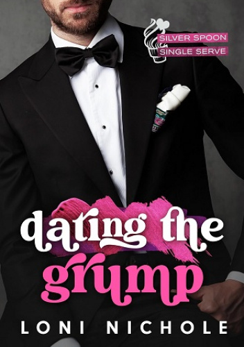 Dating the Grump