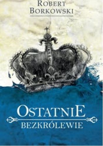 Ostatnie bezkrólewie