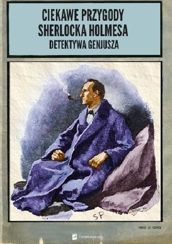 Ciekawe przygody Sherlocka Holmesa, detektywa genjusza