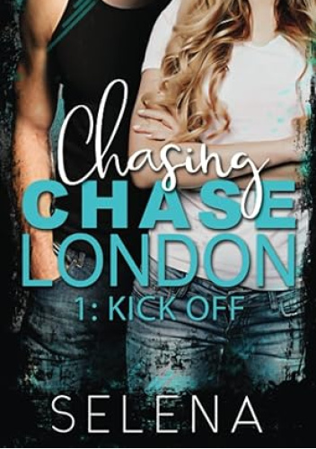 Chasing Chase London 1: Kick-Off