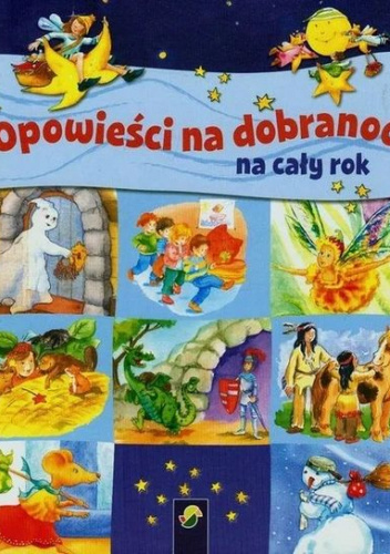 Opowieści na dobranoc na cały rok