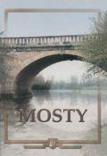 Mosty: Dzieła sztuki i inżynierii; zabytki