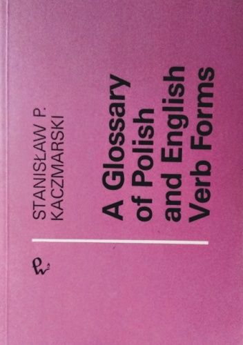 A Glossary of Polish and English Verb Forms