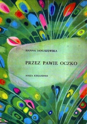 Przez pawie oczko