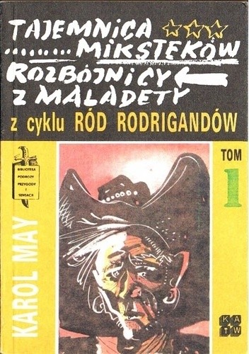 Tajemnica Miksteków ; Rozbójnicy z Maladety
