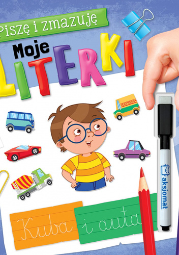 Piszę i zmazuję Moje literki