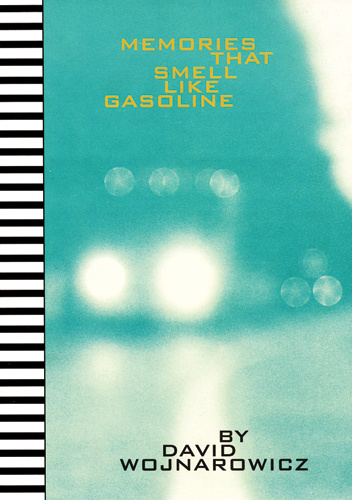 Memories That Smell Like Gasoline