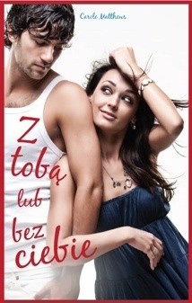 Z tobą lub bez ciebie