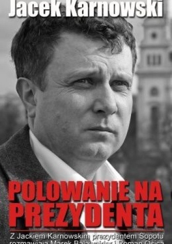 Polowanie na prezydenta