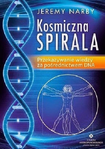 Kosmiczna spirala. Przekazywanie wiedzy za pośrednictwem DNA