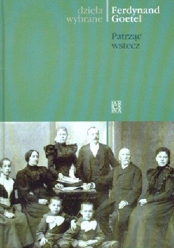 Patrząc wstecz. Wspomnienia