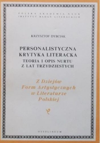 Personalistyczna krytyka literacka. Teoria i opis nurtu z lat trzydziestych