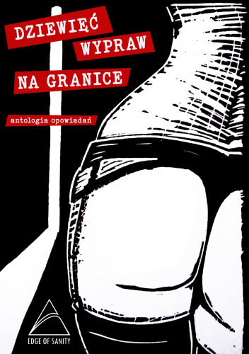 Dziewięć wypraw na granice