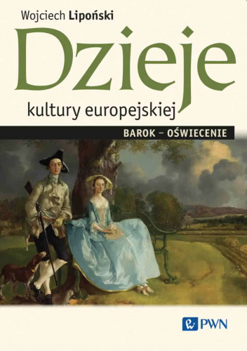 Dzieje kultury europejskiej. Barok-oświecenie