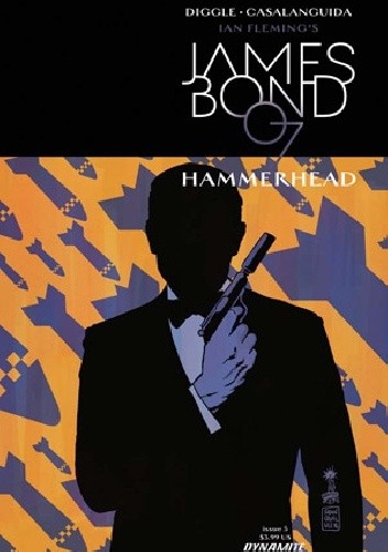 JAMES BOND: HAMMERHEAD #6