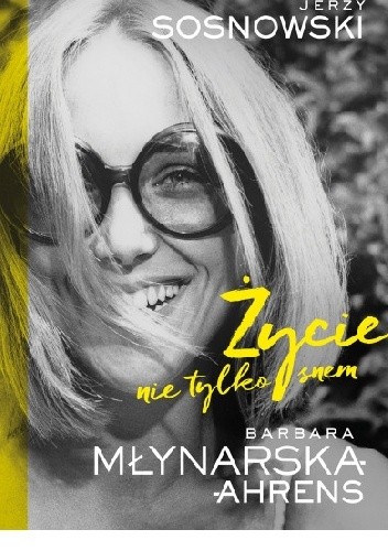 Życie nie tylko snem
