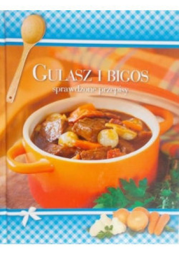 Gulasz i Bigos