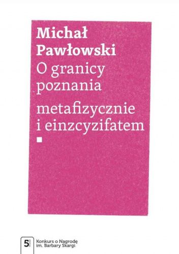 O granicy poznania metafizycznie i einzcyzifatem