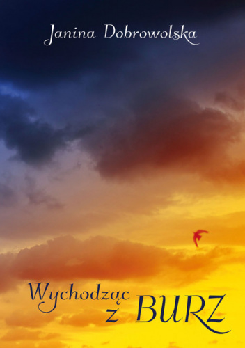 Wychodząc z burz