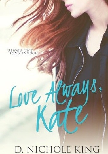 Love Always, Kate