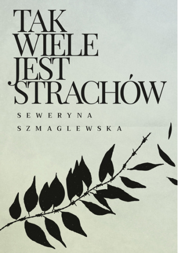 Tak wiele jest strachów