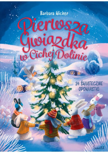 Pierwsza gwiazdka w cichej dolinie