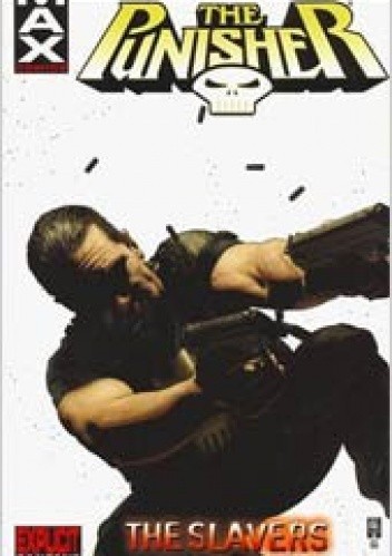 The Punisher MAX Vol. 5: The Slaver
