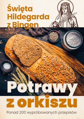 Potrawy z orkiszu