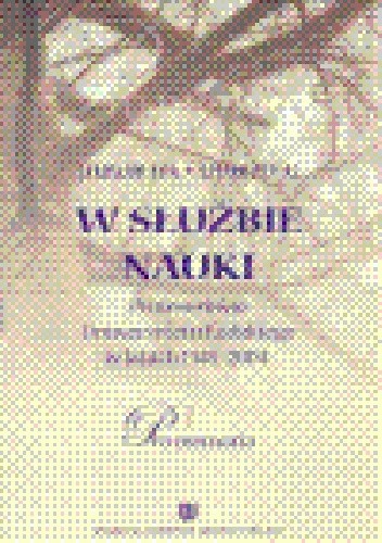 W służbie nauki. Profesorowie Uniwersytetu Łódzkiego w latach 1945-2004. Pro memoria