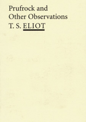 Prufrock and Other Observations