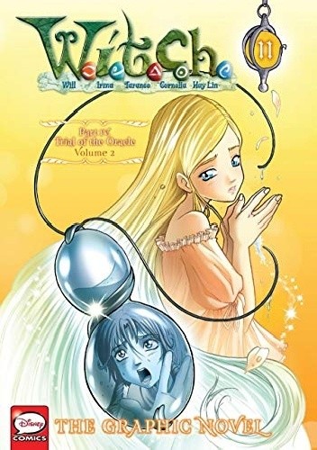 W.I.T.C.H. Part 4, Vol. 2: Trial of the Oracle