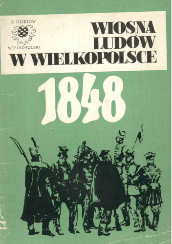 Wiosna Ludów w Wielkopolsce 1848
