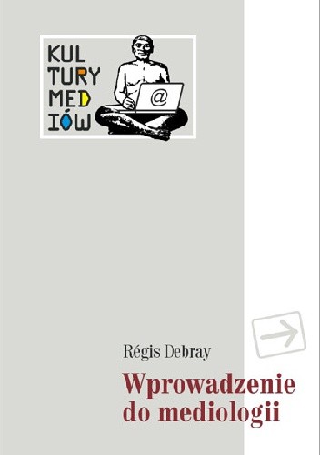 Wprowadzenie do mediologii
