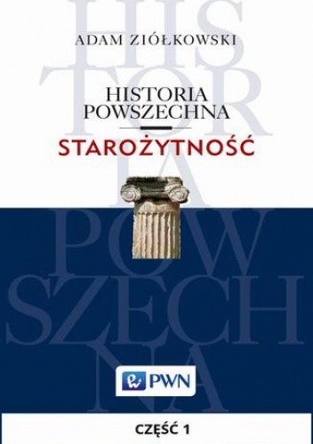 Historia powszechna. Starożytność. Część 1