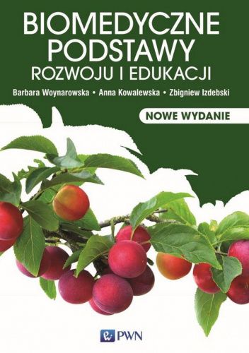 Biomedyczne podstawy rozwoju i edukacji