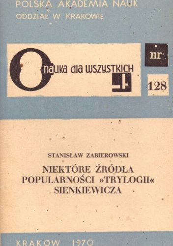 Niektóre źródła popularności "Trylogii" Sienkiewicza