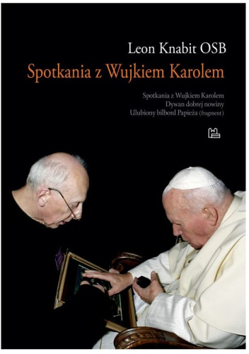 Spotkania z Wujkiem Karolem