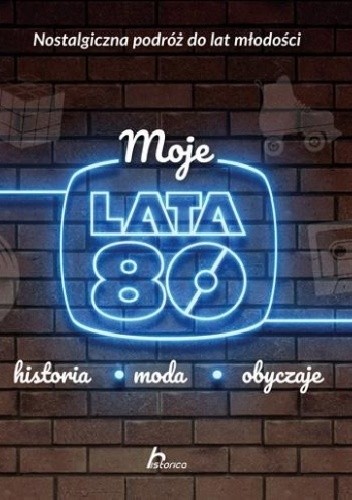 Moje lata 80