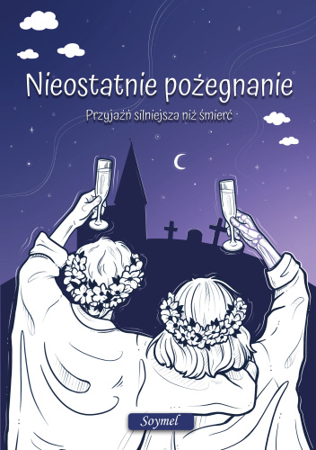 Przyjaźń silniejsza niż śmierć