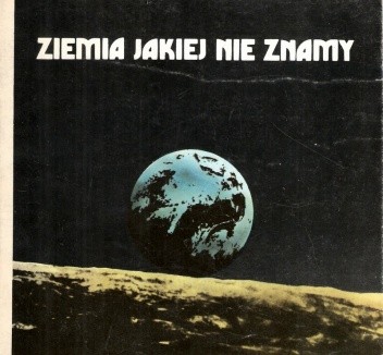 Ziemia jakiej nie znamy
